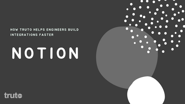 How Notion helps engineers build integrations faster: Notion