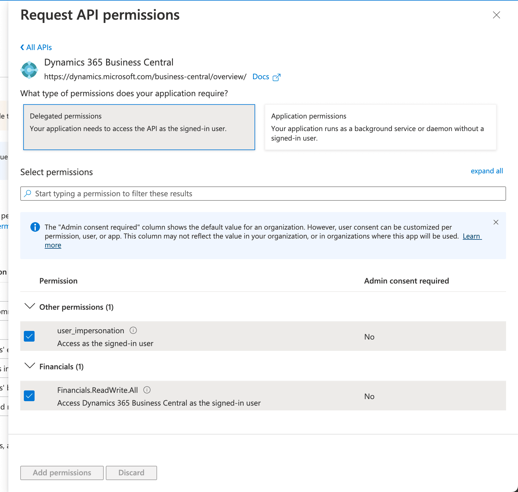 Select user_impersonation permission and Financials.ReadWrite.All, and save by clicking Add permissions
