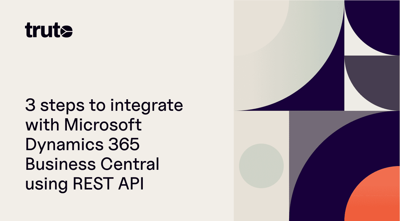 Integrate Microsoft Dynamics 365 Business Central: Step-by-Step Guide