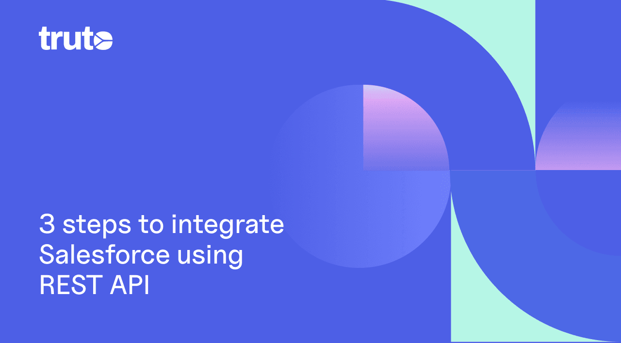Integrate Salesforce: Step-by-step guide by Truto