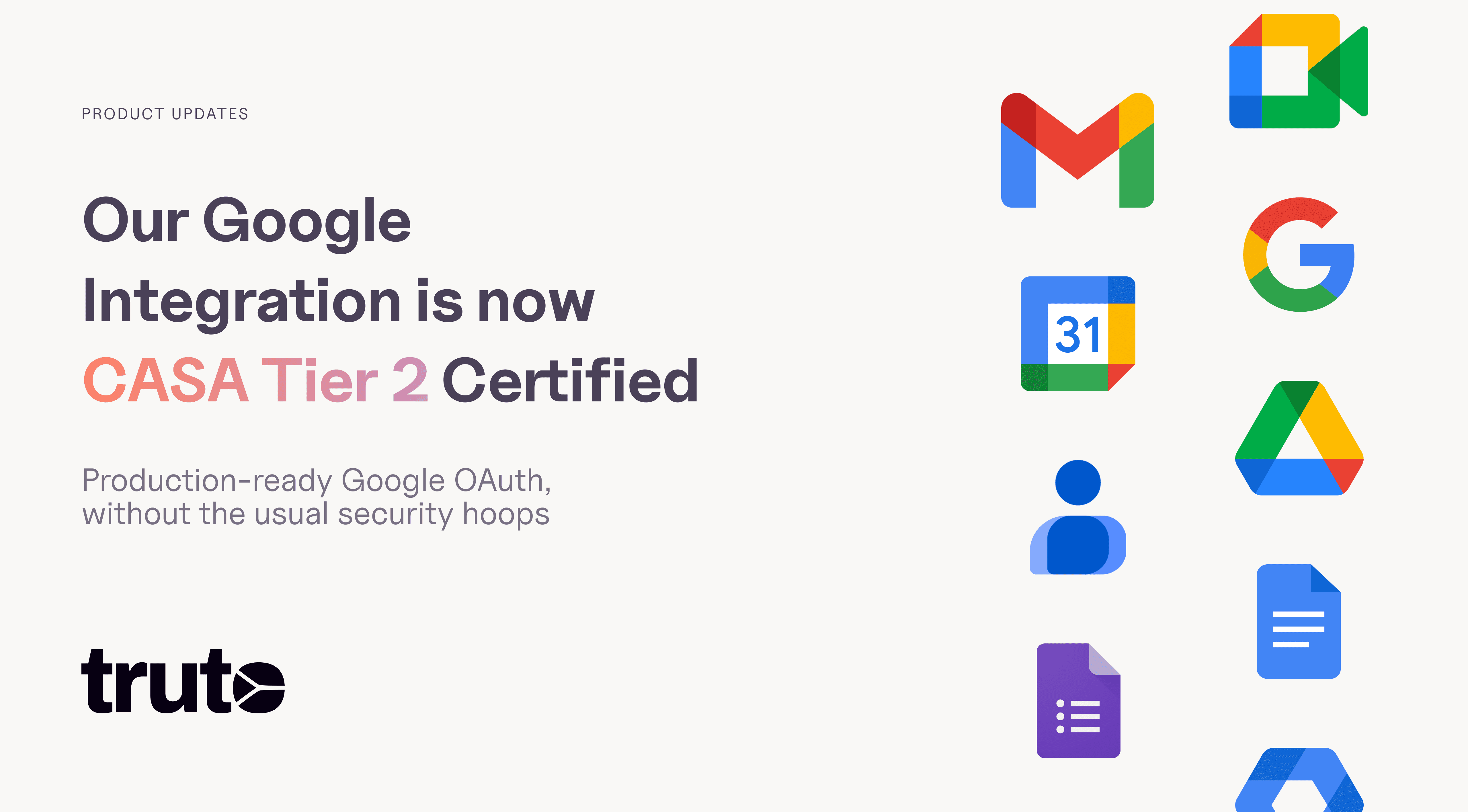 Our Google OAuth app is live and CASA Tier 2 certified