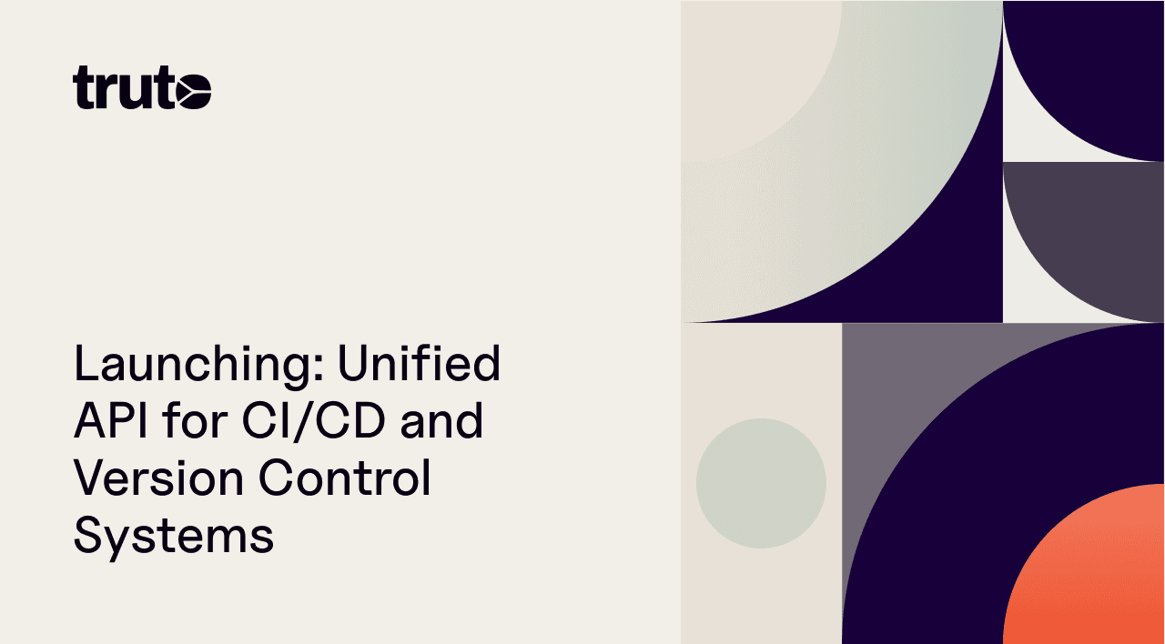 Launching: Unified API for CI/CD and Version Control Systems