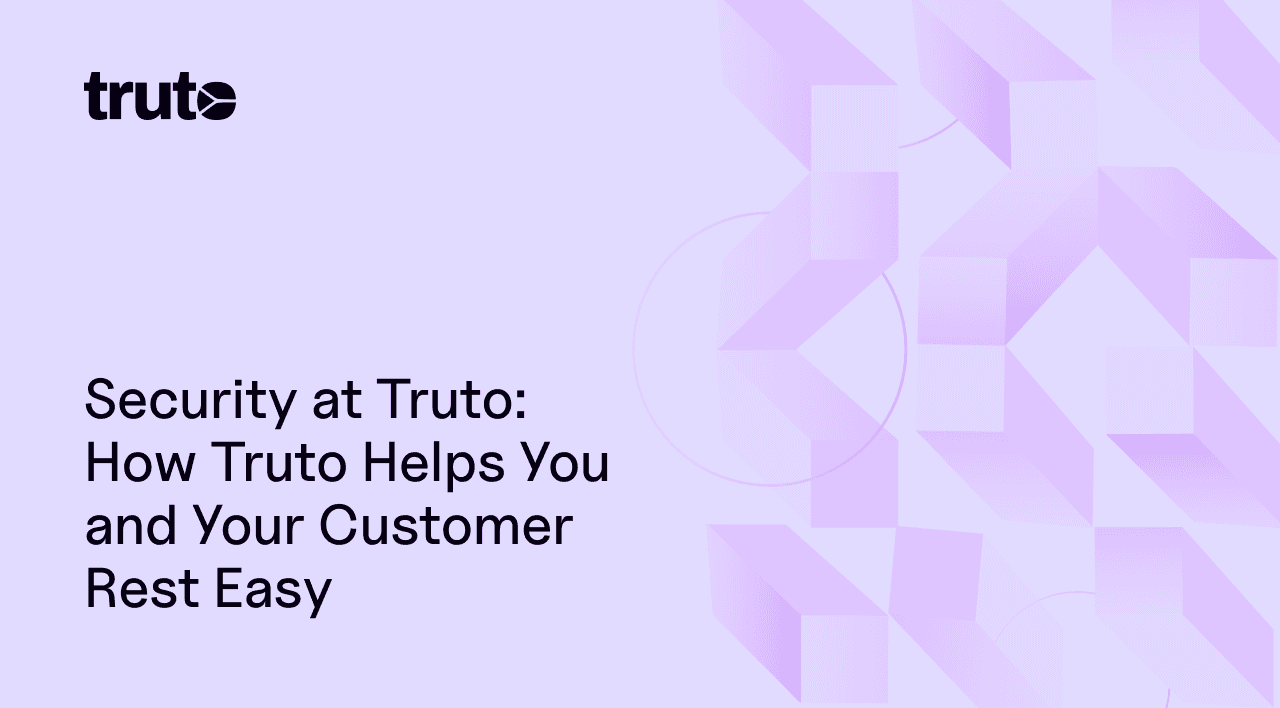 Security at Truto: How Truto Helps You and Your Customer Rest Easy