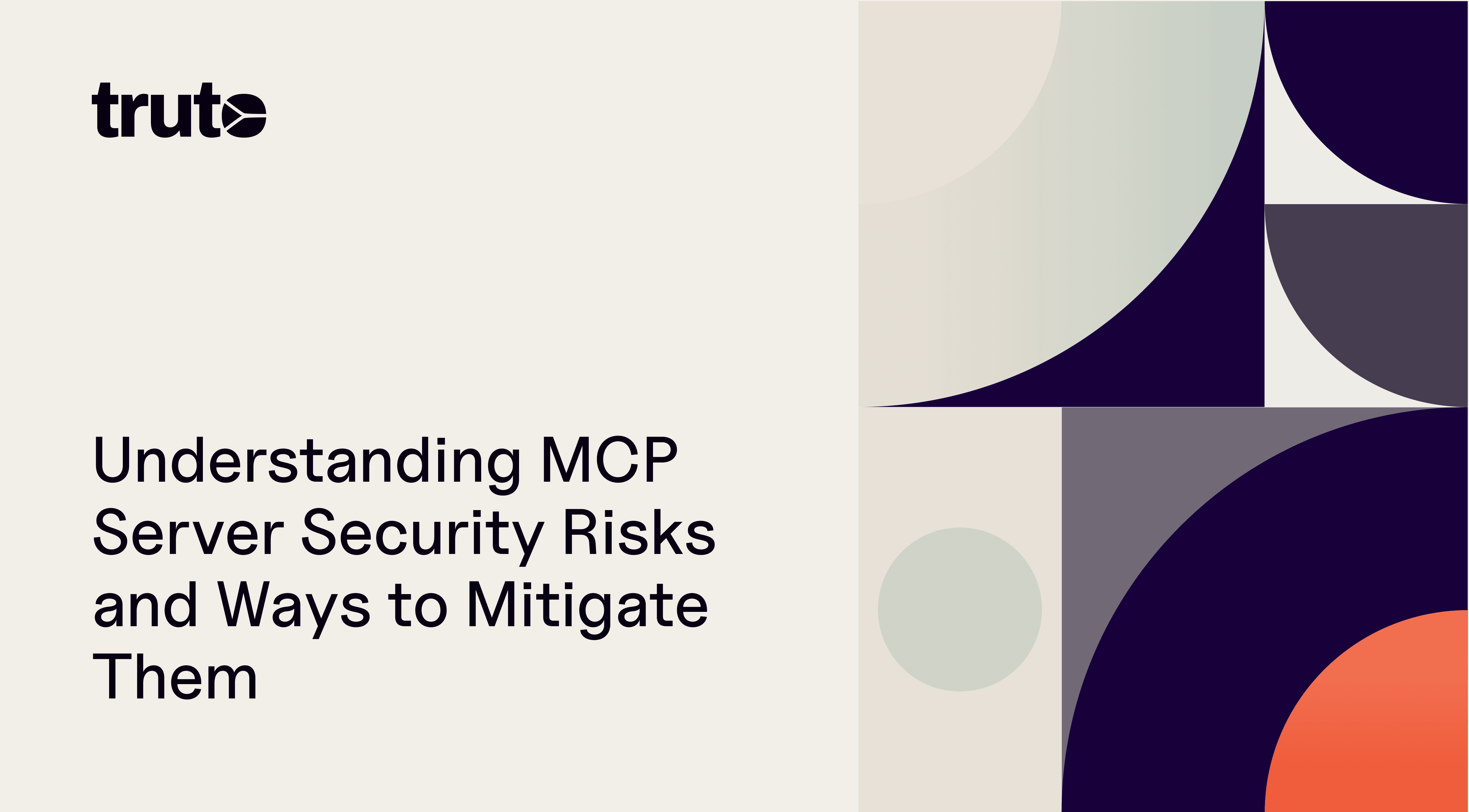 Understanding MCP Server Security Risks and Ways to Mitigate Them