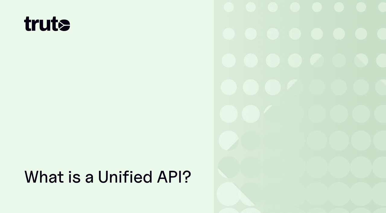 What is a Unified API?