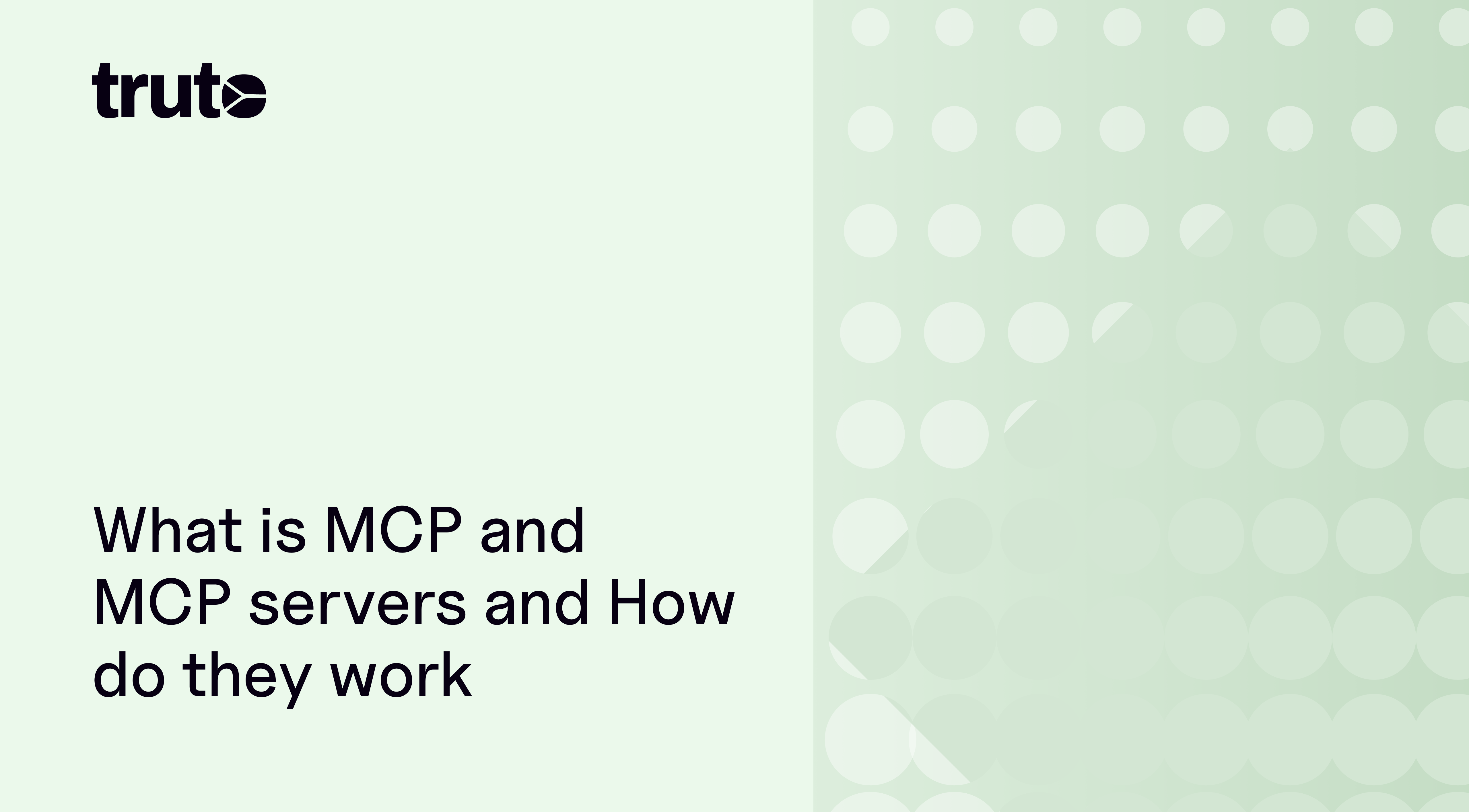 What is MCP and MCP servers and How do they work: A complete in-depth guide on MCPs