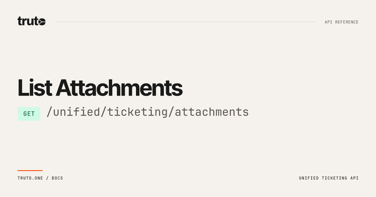 List Attachments | Truto Documentation