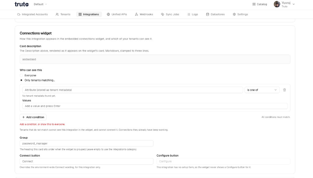 Per-integration Connections widget settings with card description, tenant visibility conditions, group, and button labels