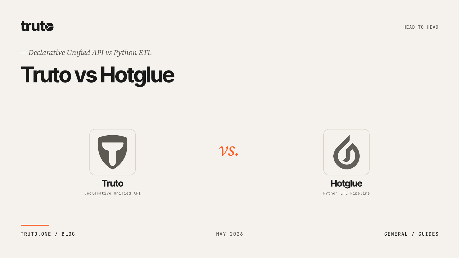 Truto vs Hotglue: Declarative Unified API vs Python ETL for B2B SaaS