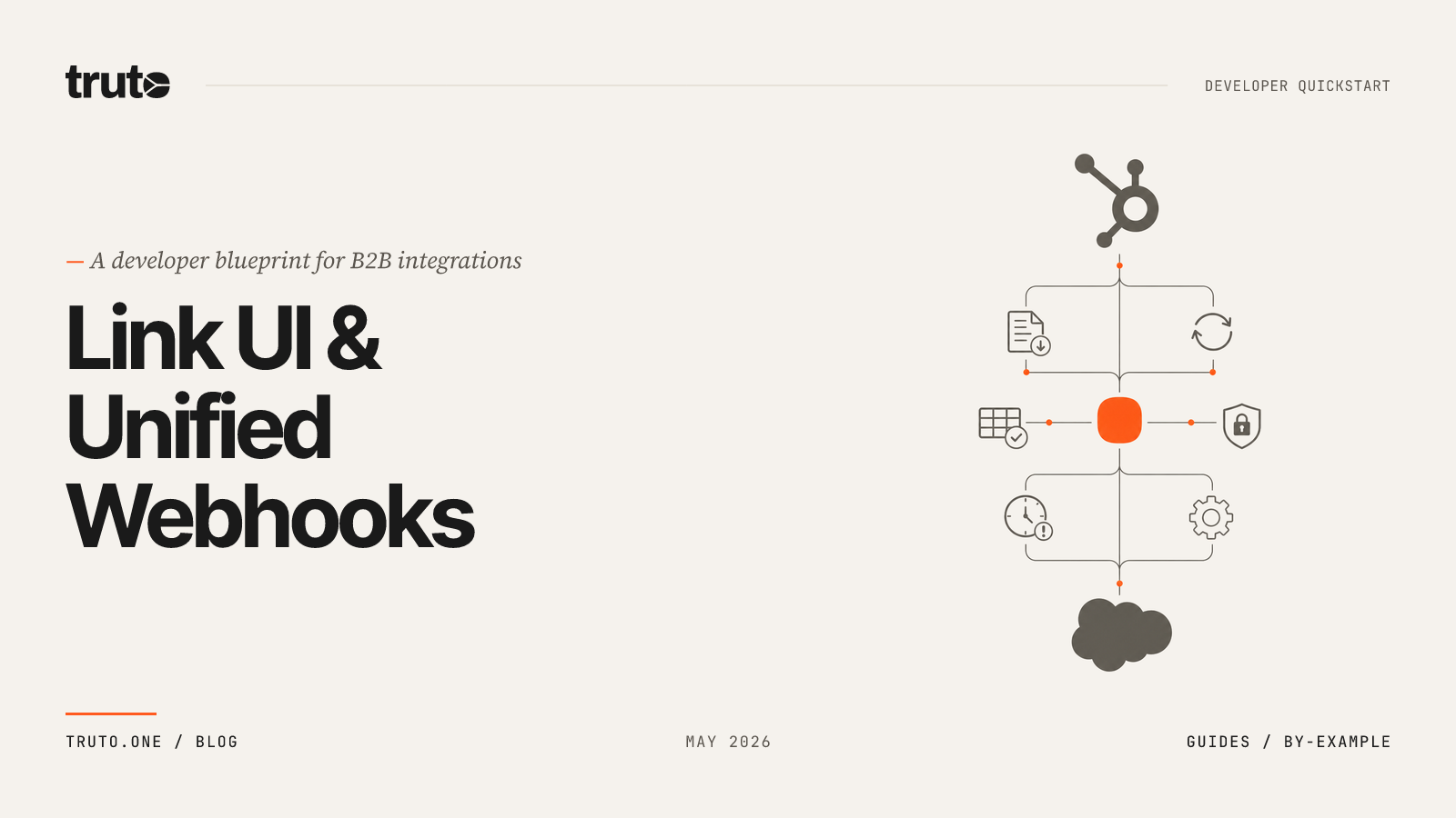 Developer Quickstart: Link UI + Unified Webhooks for B2B SaaS
