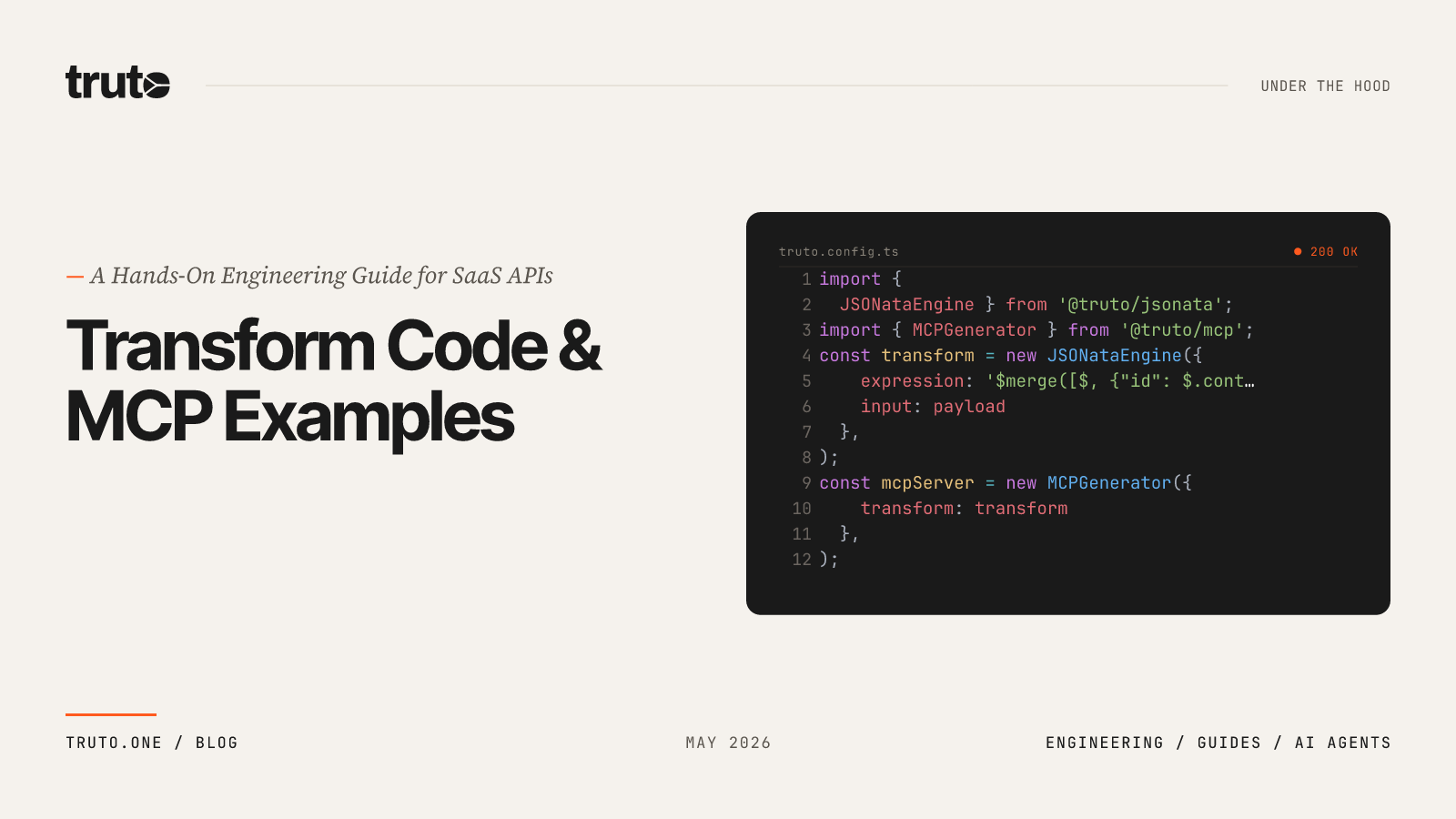 Transform Code & MCP Examples: A Hands-On Engineering Guide for SaaS APIs