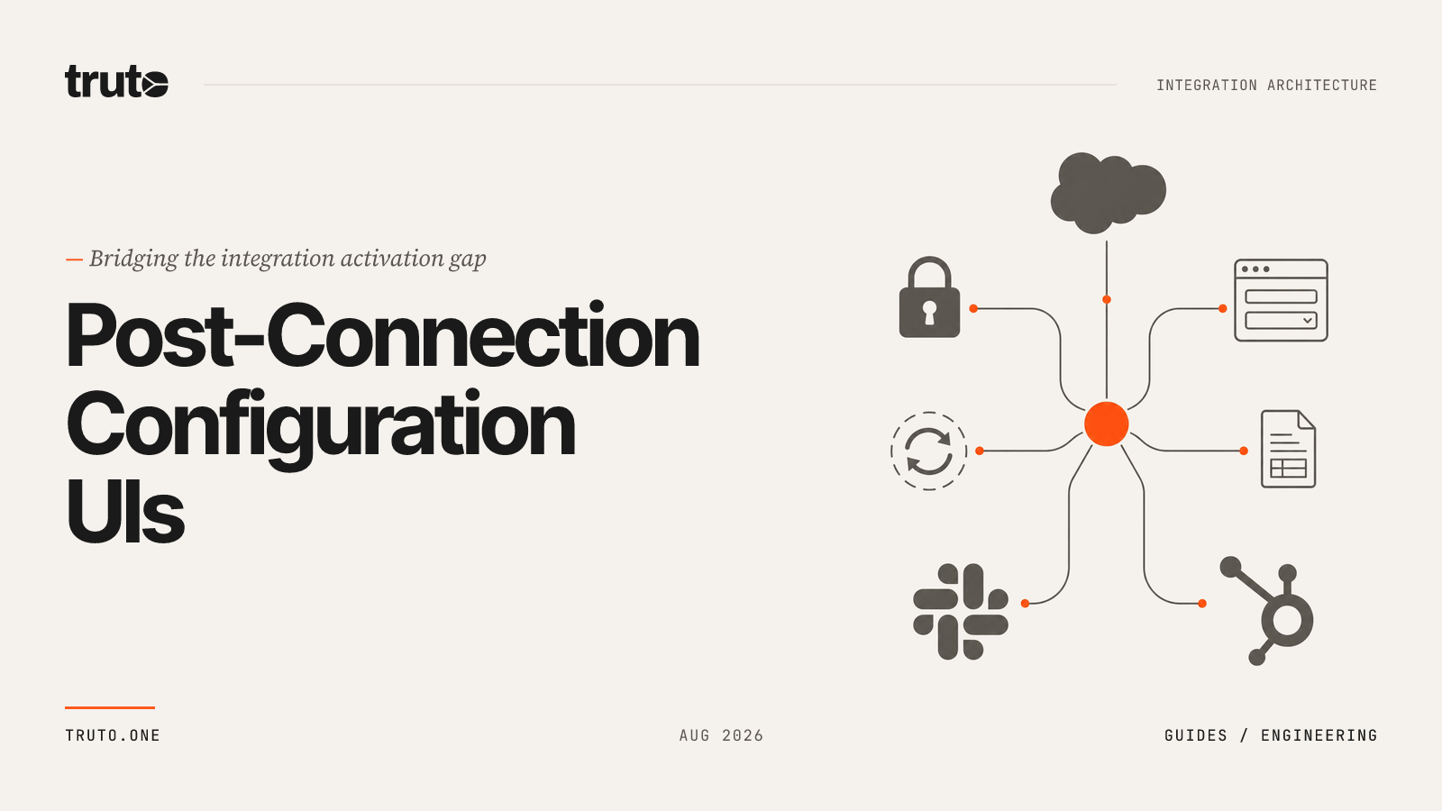 How to Build Post-Connection Configuration UIs for SaaS Integrations